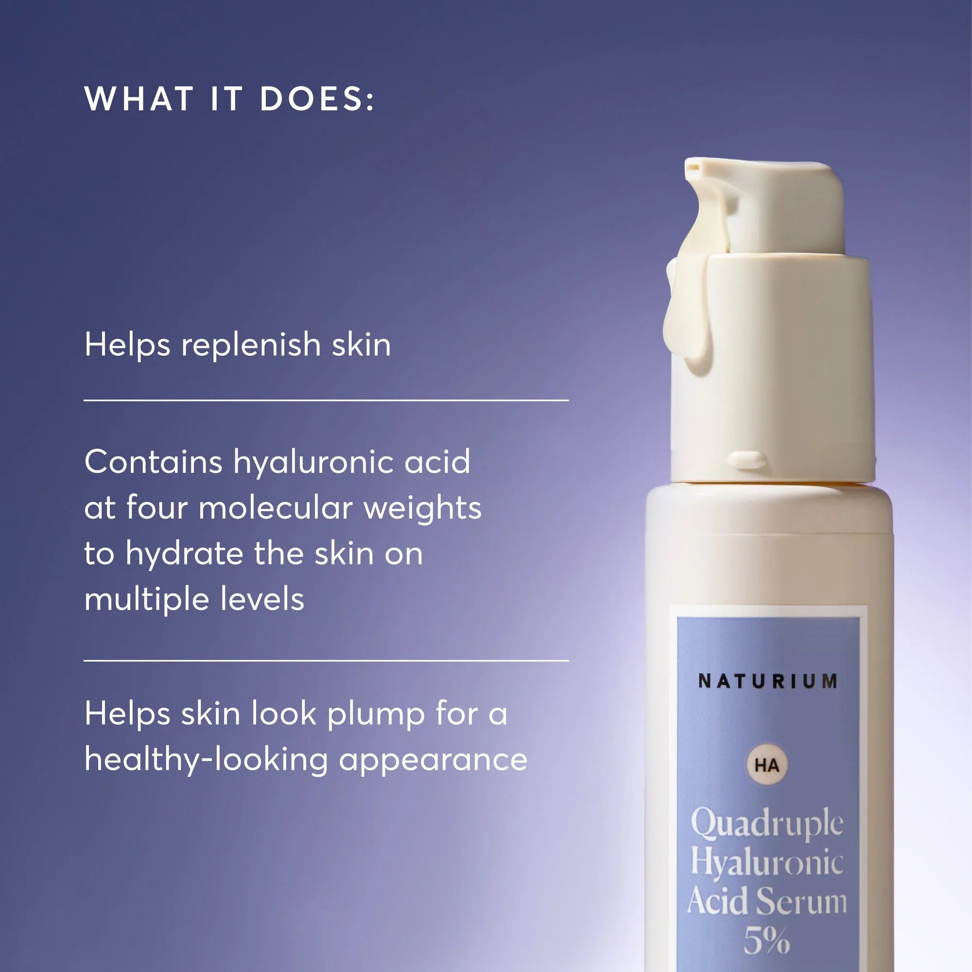 quadruple-hyaluronic-acid-serum-5-jumbo-h3 NATR-10073-Alt-Images-Quadruple-Hyaluronic-Acid-Serum-02_9e6ec9d6-8473-4db5-87b7-95785ff4211f.webp
