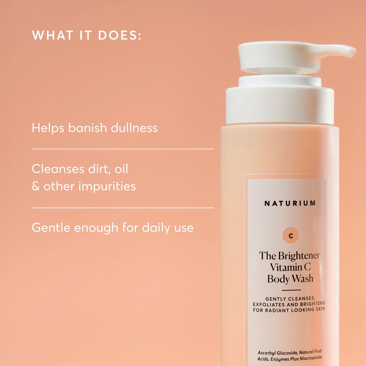 the-brightener-vitamin-c-brightening-body-wash-h0 NATR-40004-Alt-Images-The-Brightener-Vitamin-C-Brightening-Body-Wash-02.jpg